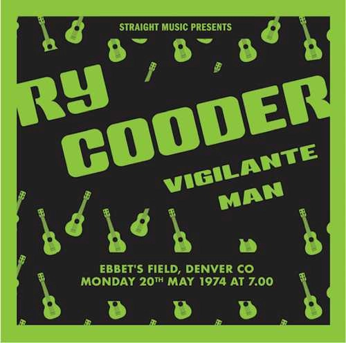 RY COODER / ライ・クーダー / ヴィジランテ･マン '74 - エベッツ･フィールド、デンバー、コロラド1974