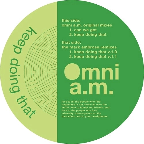 OMNI A.M. / KEEP DOING THAT (MARK AMBROSE REMIXES)