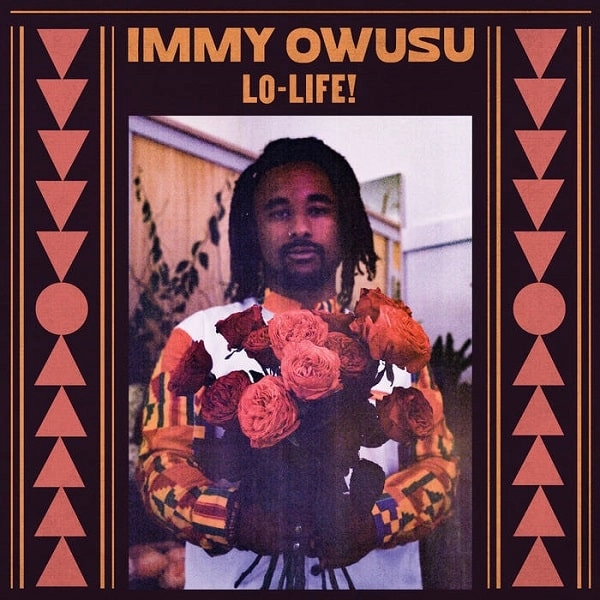 IMMY OWUSU / イミー・オウス / LO-LIFE!