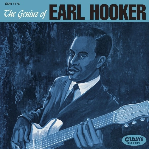 EARL HOOKER / アール・フッカー / ジーニアス･オブ･アール･フッカー / GENIUS EARL HOOKER
