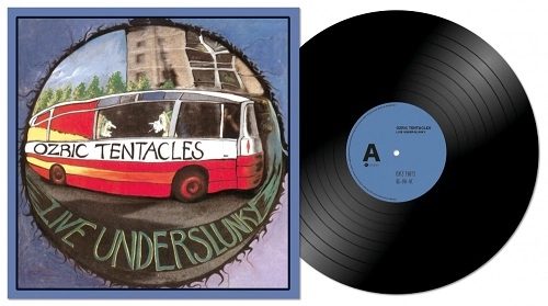 OZRIC TENTACLES / オズリック・テンタクルズ / LIVE UNDERSLUNKY: LIMITED DOUBLE VINYL