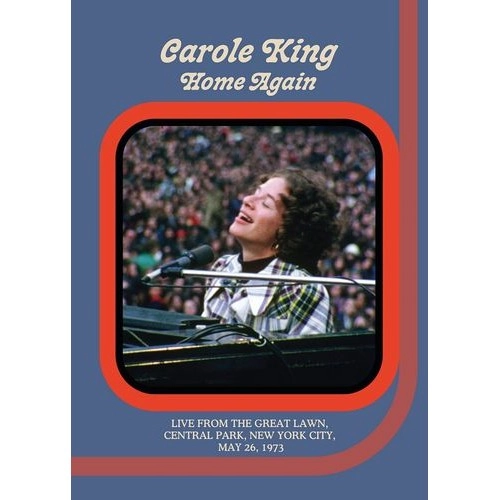 CAROLE KING / キャロル・キング / HOME AGAIN :LIVE FROM CENTRAL PARK, NEW YORK CITY, MAY 26, 1973 / ホーム･アゲイン：ライヴ･フロム･セントラル･パーク 1973
