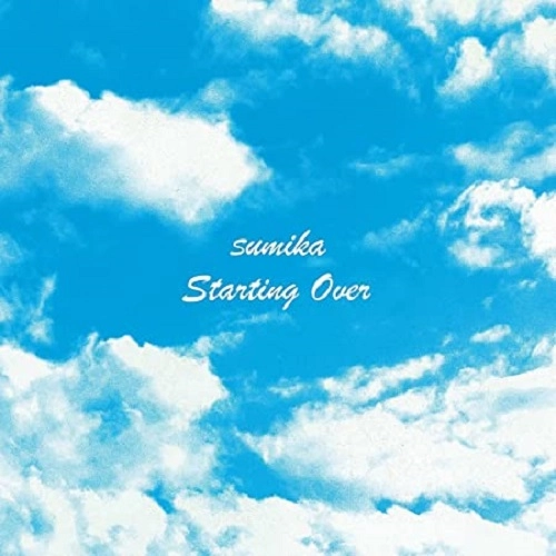 sumika / Starting Over