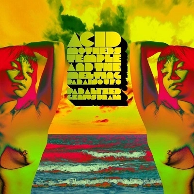 ACID MOTHERS TEMPLE & THE MELTING PARAISO U.F.O.  / PARALYZED BRAIN (LP)