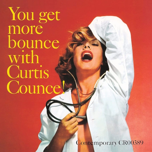 CURTIS COUNCE / カーティス・カウンス / YOU GET MORE BOUNCE WITH CURTIS COUNCE!