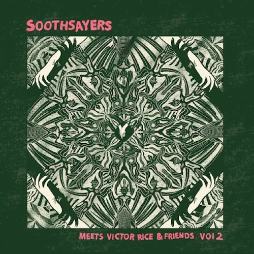 SOOTHSAYERS / スーズセイヤーズ / SOOTHSAYERS MEETS VICTOR RICE AND FRIENDS VOL.2