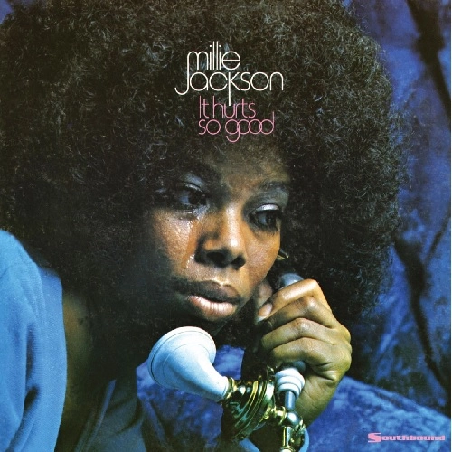 MILLIE JACKSON / ミリー・ジャクソン / IT HURTS SO GOOD / IT HURTS SO GOOD 