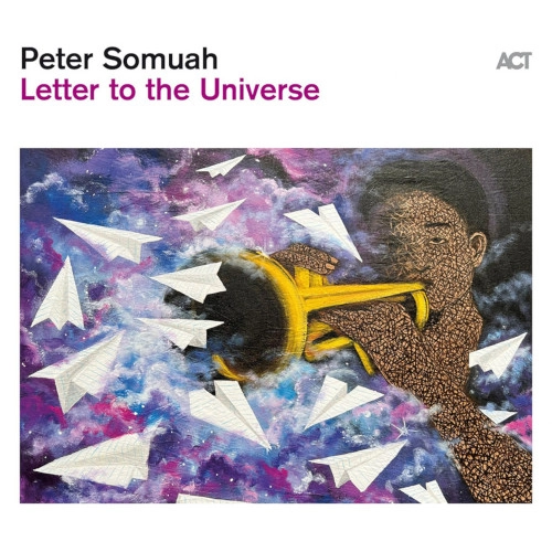 PETER SOMUAH / ピーター・ソムアー / LETTER TO THE UNIVERSE (LP)