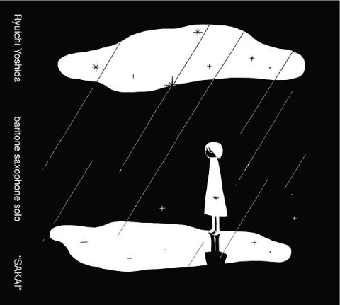 RYUICHI YOSHIDA / 吉田隆一 / SAKAI - 境