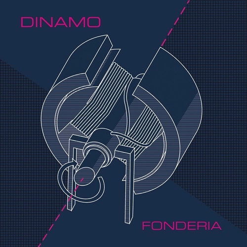 FONDERIA / フォンデリア / DINAMO