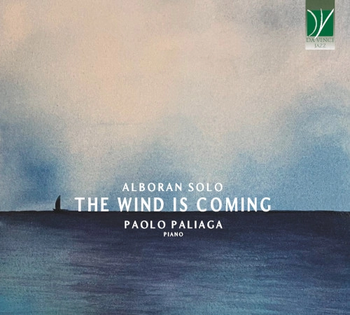 PAOLO PALIAGA / パオロ・パリアーガ / THE WIND IS COMING