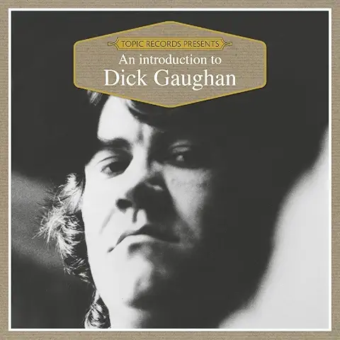 DICK GAUGHAN / ディック・ゴーハン / AN INTRODUCTION TO DICK GAUGHAN