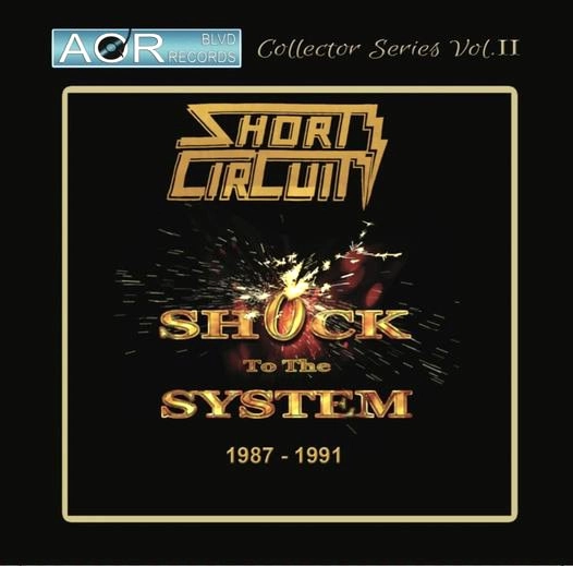 SHORT CIRCUIT / ショートサーキット / SHOCK TO THE SYSTEM 1987-1991