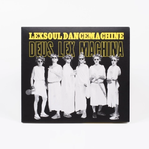 LEXSOUL DANCEMACHINE / DEUS LEX MACHINA