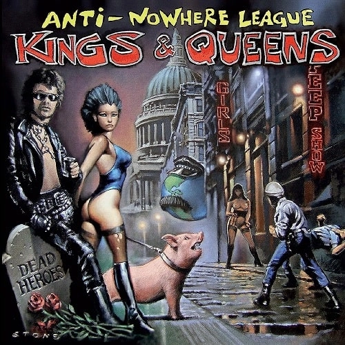 ANTI-NOWHERE LEAGUE / アンチ・ノーウェア・リーグ / KINGS & QUEENS