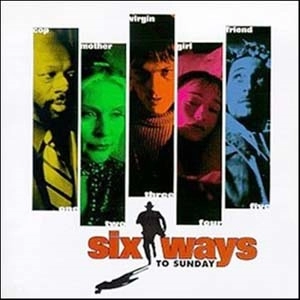 OST / SIX WAYS TO SUNDAY