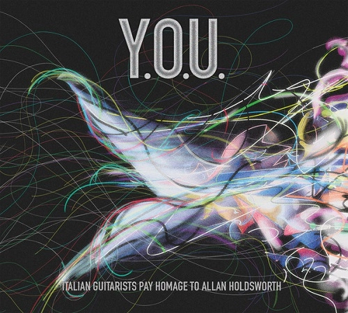 Y.O.U. (PROG: ITA) / ITALIAN GUITARISTS PAY HOMAGE TO ALLAN HOLDSWORTH
