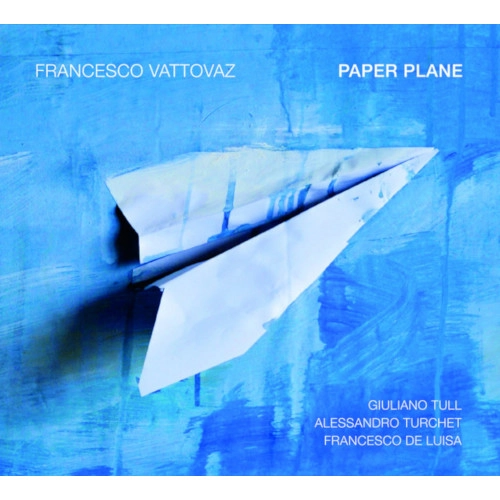 FRANCESCO VATTOVAZ / フランシスコ・ヴァトヴァズ / PAPER PLANE