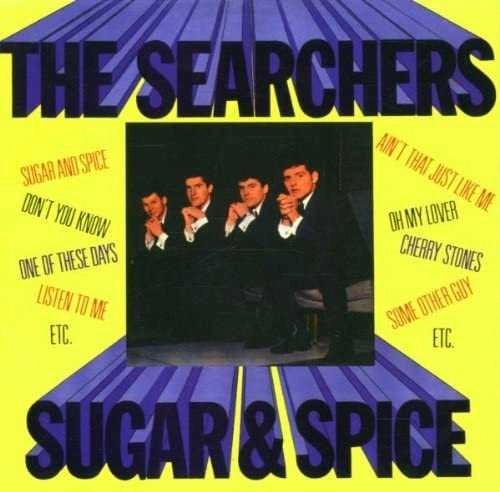 SEARCHERS / サーチャーズ / SUGAR AND SPICE PLUS BONUS TRACKS (LP)