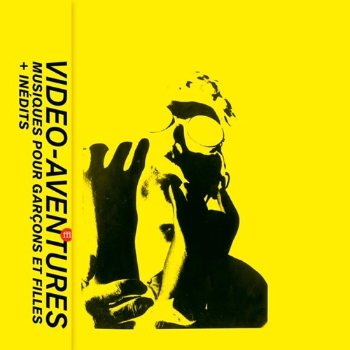VIDEO AVENTURES / MUSIQUES POUR GARCONS ET FILLES + INEDITS 2LP