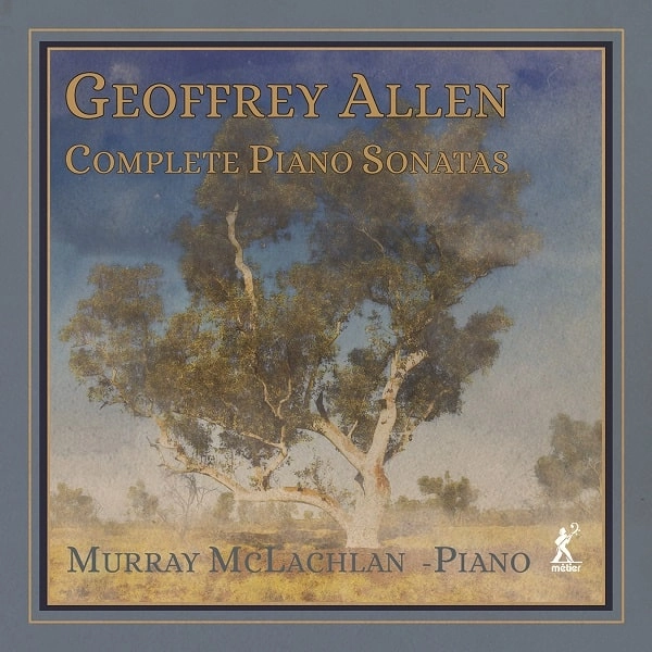 MURRAY MCLACHLAN / マレイ・マクラクラン / ALLEN:COMPLETE PIANO SONATAS