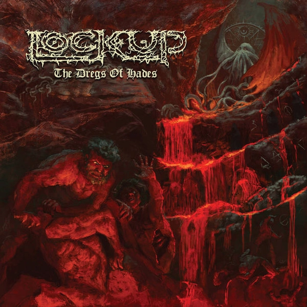 LOCK UP / ロックアップ / DREGS OF HADES