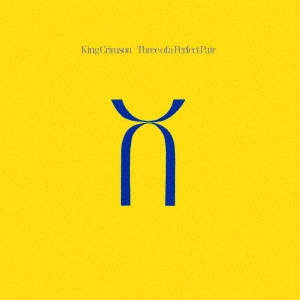 KING CRIMSON / キング・クリムゾン / スリー・オブ・ア・パーフェクト・ペアー SHM-CDレガシー・コレクション1980 / THREE OF A PERFECT PAIR