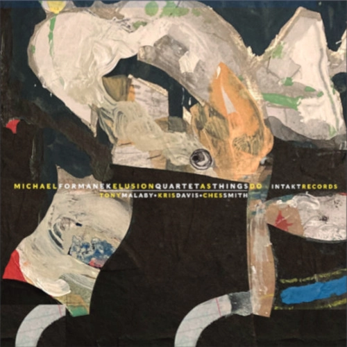 MICHAEL FORMANEK / マイケル・フォーマネク / AS THINGS DO