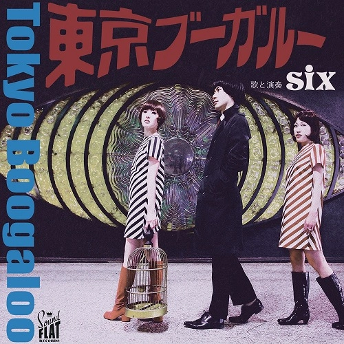 six / TOKYO BOOGALOO