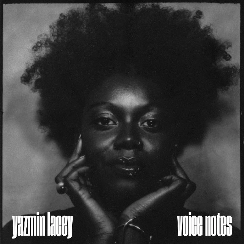YAZMIN LACEY / ヴォイス・ノーツ