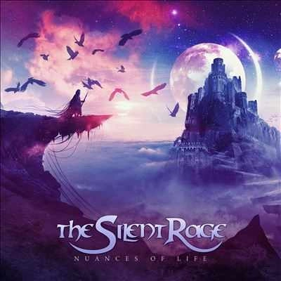 THE SILENT RAGE / NUANCES OF LIFE