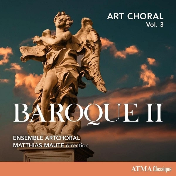 ENSEMBLE ARTCHORAL / アンサンブル・アートコラール / ART CHORAL VOL.3 - BAROQUE II