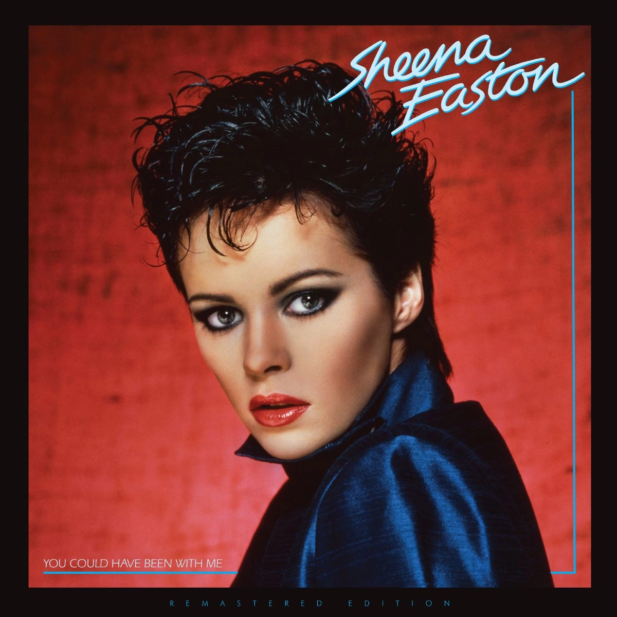 SHEENA EASTON / シーナ・イーストン / YOU COULD HAVE BEEN WITH ME - BLUE 12"VINYL EDITION