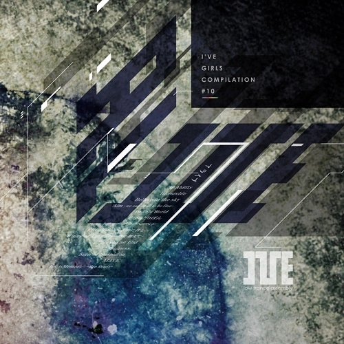 I've / I've GIRL's COMPILATION vol,10　“ALIVE”通常盤