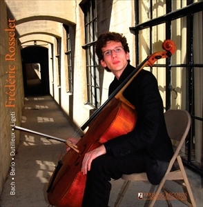 FREDERIC ROSSELET / フレデリック・ロセレット / チェロ･リサイタル集 / BACH BERIO DUTILLEUX LIGETI