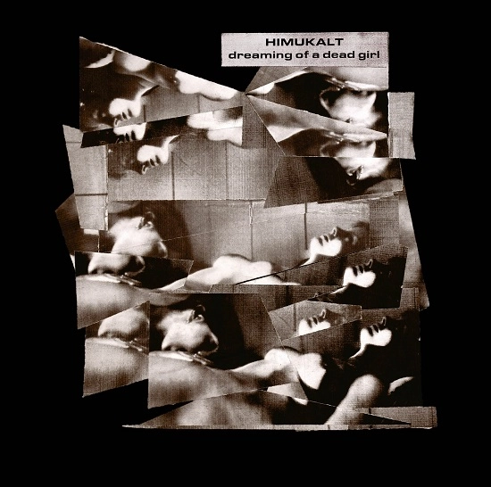 HIMUKALT / ヒムカルト / DREAMING OF A DEAD GIRL (CD)