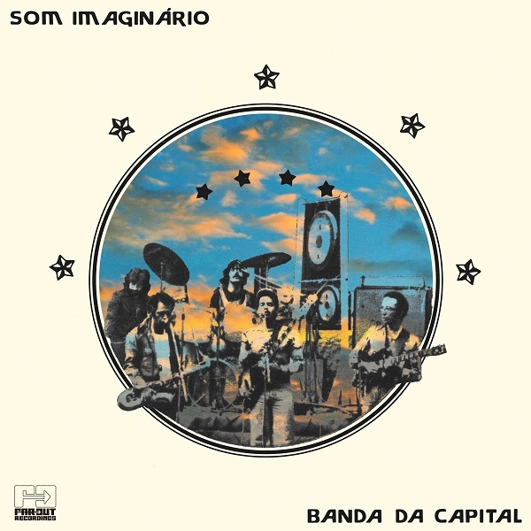 SOM IMAGINARIO / ソン・イマジナリオ / バンダ･ダ･カピタル（ライブ･イン･ブラジリア 1976） / BANDA DA CAPITAL (LIVE IN BRASILIA, 1976)