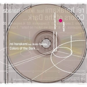 rei harakami / レイ・ハラカミ / 暗やみの色