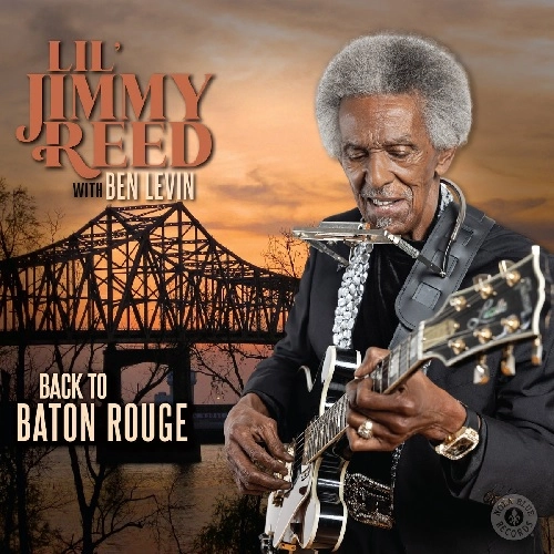 LIL' JIMMY REED / リル・ジミー・リード / バック・トゥ・バトン・ルージュ