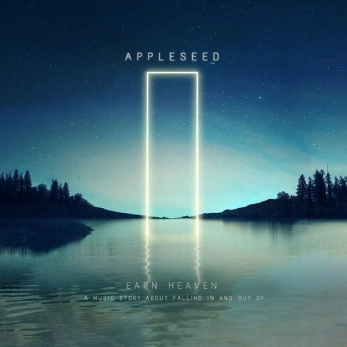 APPLESEED (PROG: POL) / EARN HEAVEN