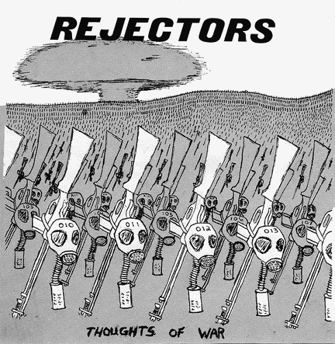 REJECTORS / THOUGHTS OF WAR (7")