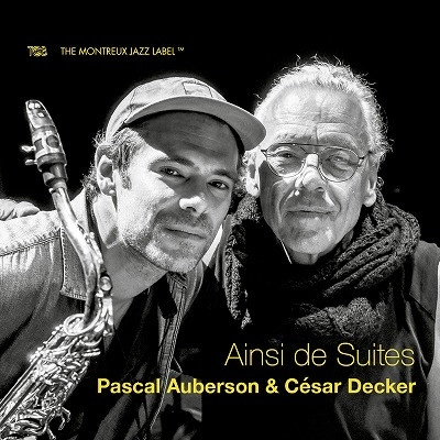 PASCAL AUBERSON & CESAR DECKER / パスカル・オーベルソン&セザール・デッカー / AINSI DE SUITES