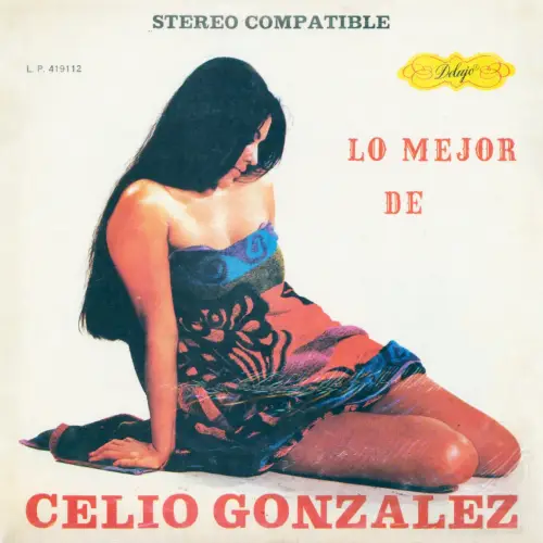 CELIO GONZALEZ / LO MEJOR DE