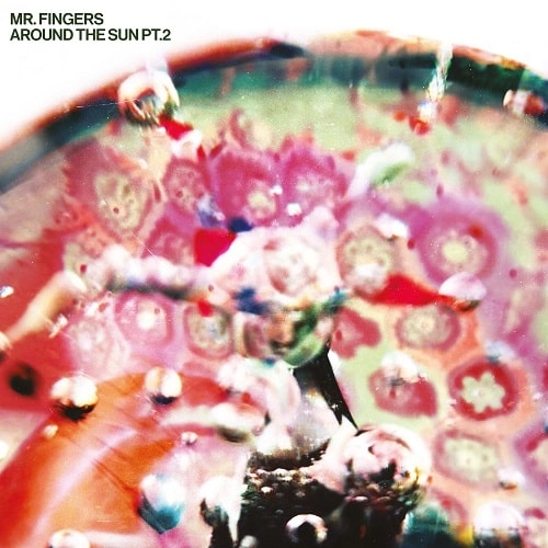 MR.FINGERS / ミスター・フィンガーズ / AROUND THE SUN PT.2 (BLACK VINYL/2LP)