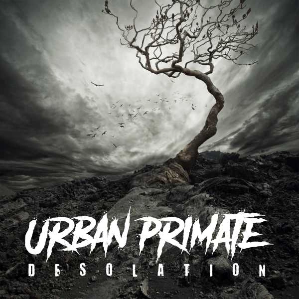 URBAN PRIMATE / アーバン・プリメイト / ディソレイション＜直輸入盤国内仕様＞ / DESOLATION