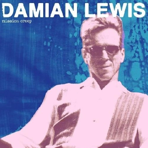 DAMIAN LEWIS / MISSION CREEP (COLOURED VINYL)