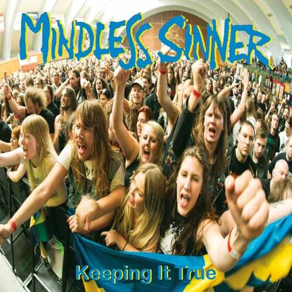 MINDLESS SINNER / マインドレス・シナー / KEEPING IT TRUE<LP>