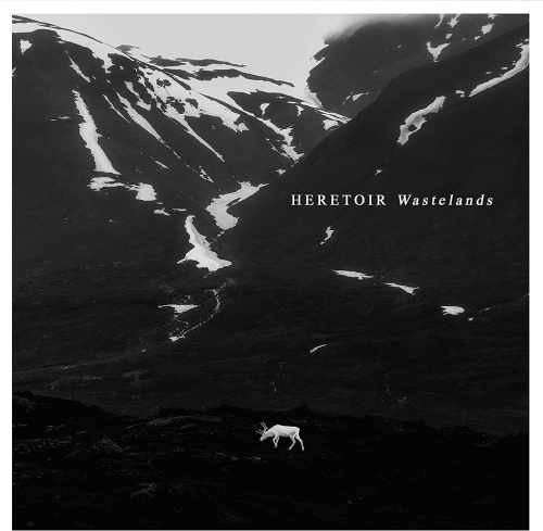 HERETOIR / WASTELANDS / WASTELANDS 