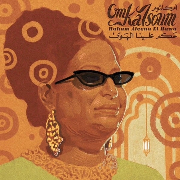 OUM KALSOUM (OM KALSOUM) / ウム・クルスーム / HAKAM ALEENA EL HAWA