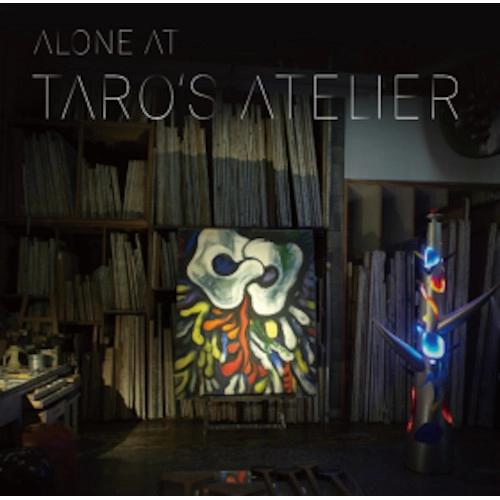 V.A. / オムニバス / Alone at TARO's Atelier
